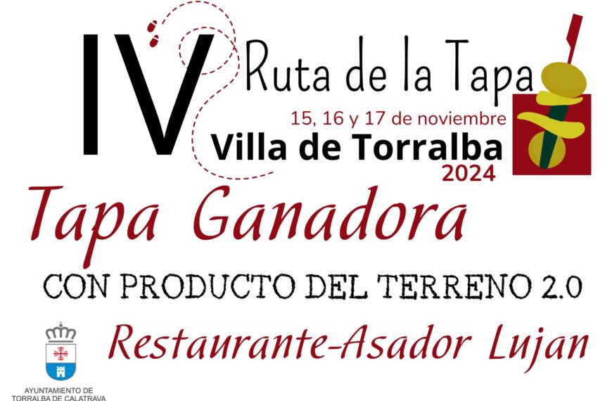 El Restaurante-Asador Luján se corona en la IV Ruta de la Tapa de Torralba de Calatrava