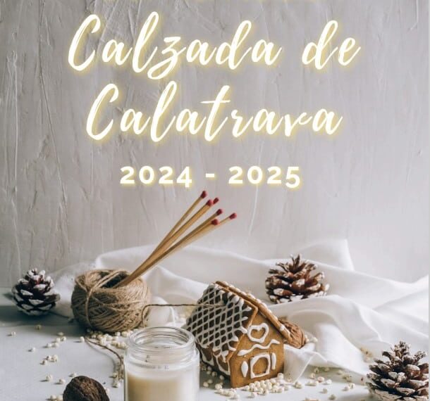 Calzada de Calatrava ofrece un programa cargado de actividades para vivir una Navidad irrepetible