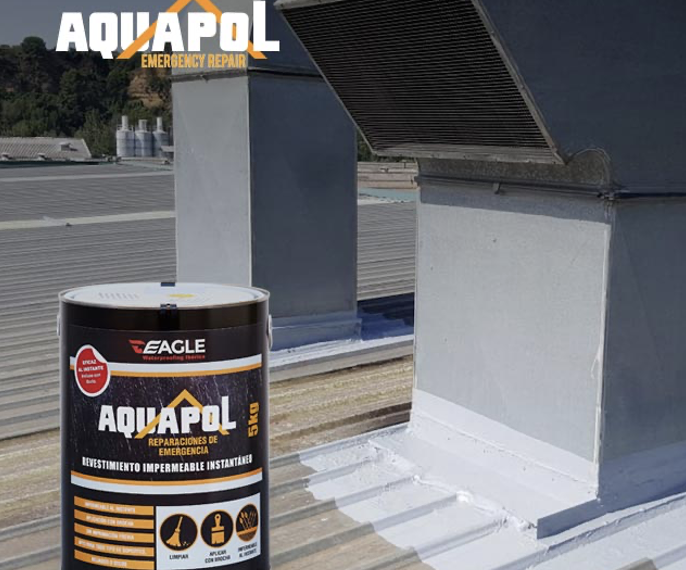Aquapol: La Innovadora Solución de Eagle Group para Goteras y Filtraciones