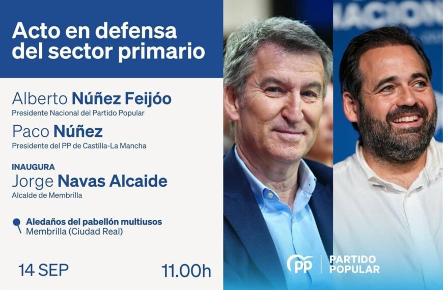 Feijóo y Núñez defienden el sector primario en Membrilla este domingo