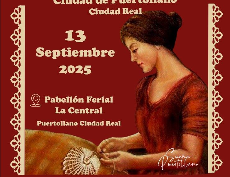 Puertollano será el anfitrión del XXV Encuentro Nacional de Encajeras con más de 500 participantes