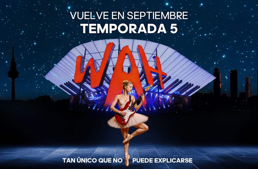 ¡El Espectáculo WAH Regresa con una Emocionante Quinta Temporada!