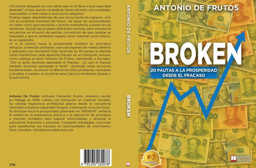 Antonio De Frutos Lanza ‘Broken’: Cómo Convertir el Fracaso en el Camino al Éxito