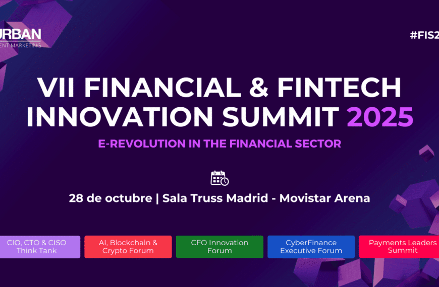 Innovación y Seguridad: IA y Banca Humana en el VII Financial & Fintech Summit