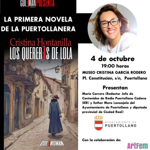 Presentación de la Novela Debut de Cristina Hontanilla, «Los quereres de Lola», en Puertollano el 4 de Octubre