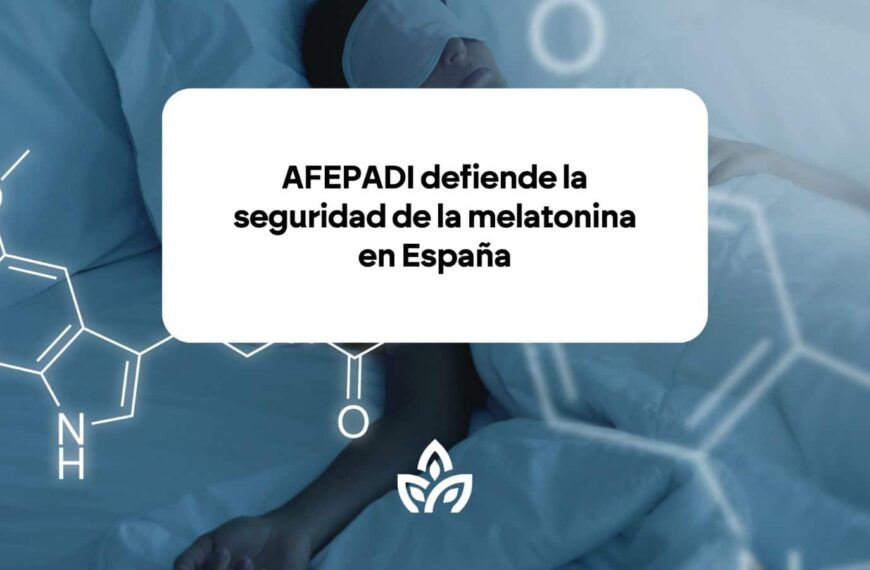 AFEPADI Aboga por la Seguridad de la Melatonina en España y Pide Evaluación Exhaustiva del Estudio sobre Riesgo Cardiovascular