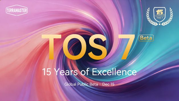 Celebramos 15 Años de TerraMaster TOS: ¡Lanzamiento Global de la Beta de TOS 7!